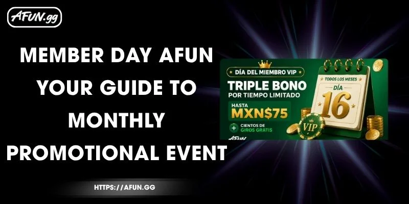 member-day-afun-your-guide-to-monthly-promotional-event